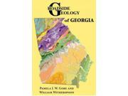 Roadside Geology of Georgia Roadside Geology Series