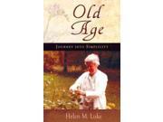 Old Age Journey into Simplicity