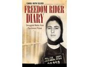 Freedom Rider Diary Smuggled Notes from Parchman Prison Willie Morris Books in Memoir and Biography