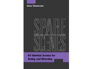 Spare Scenes 60 Skeletal Scenes for Acting and Directing