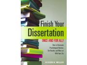 Finish Your Dissertation Once and for All!