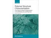Polymer Structure Characterization 2