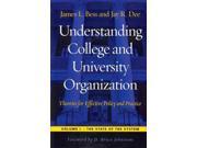 Understanding College and University Organization Reprint