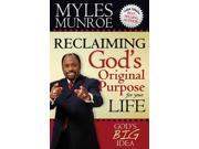 Reclaiming God s Original Purpose for Your Life Expanded