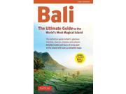 Bali The Ultimate Guide to the World s Most Spectacular Tropical Island Periplus Adventure Guides