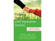 Helping Your Child Overcome Separation Anxiety or School Refusal A Step by Step Guide For Parents
