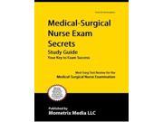 Medical Surgical Nurse Exam Secrets 1 STG