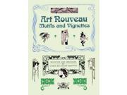 Art Nouveau Motifs and Vignettes Dover Pictorial Archive Series