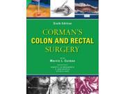 Corman s Colon and Rectal Surgery
