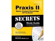 Praxis II Music Content Knowledge 0113 Exam Secrets PAP PSC ST