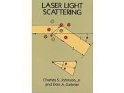 Laser Light Scattering Dover Classics of Science and Mathematics