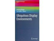 Ubiquitous Display Environments Cognitive Technologies
