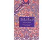 True Crimes in Eighteenth Century China Twenty Case Histories Asian Law Series