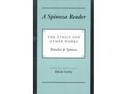 A Spinoza Reader The Ethics and Other Works