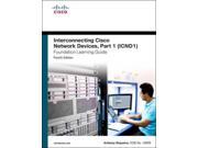 Interconnecting Cisco Network Devices ICND1 Foundation Learning Guide Foundation Learning Guides