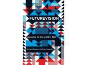 Futurevision Scenarios for the World in 2040