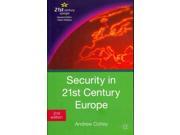 Security in 21st Century Europe 21st Century Europe