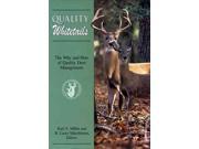 Quality Whitetails The Why and How of Quality Deer Management