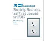 Electricity Electronics and Wiring Diagrams for HVACR