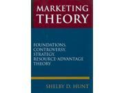 Marketing Theory Foundations Controversy Strategy Resource Advantage Theory