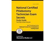 National Certified Phlebotomy Technician Exam Secrets