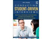 Conducting Student Driven Interviews School based Practice in Action