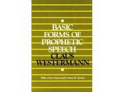 Basic Forms of Prophetic Speech Reprint