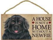 A house is not a home without Newfoundland Dog 5 x 10 Door Sign