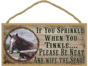 Western Horse If You Sprinkle When You Tinkle Sign Plaque Bath Decor 5 X10