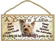 Yorkie Yorkshire Terrier a Dog s Life It s a Dirty Job Pet Dog Sign Plaque 5 x10 Funny