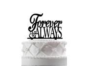 Forever ALWAYS Wedding Anniversary Cake Topper Engagement Cake Topper