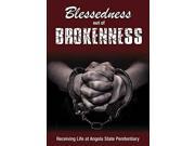 BLESSEDNESS OUT OF BROKENNESS