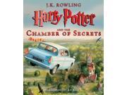 Harry Potter and the Chamber of Secrets Harry Potter Illustrated Editions ILL