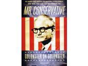 Mr. Conservative Goldwater On Goldwater