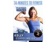 Coffey Meyer Kelly 30 Minutes To Fitness Plateau Buster [DVD]