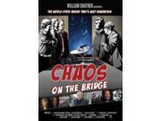 William Shatner Presents Chaos On The Bridge [DVD]