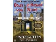 Dad S In Heaven With Nixon Unforgotten Willowbrook [DVD]