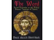 Hoffman Dale Allen Word Sacred Illumination On The Original Aramaic [DVD]