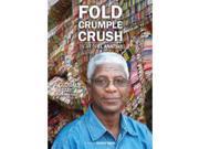 Fold Crumple Crush [DVD]