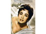 Elizabeth Taylor an Unauthorized Biography