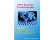 Nifty Accessories 978 1456302061 NIFTY EZ GUIDE TO ECHOLINK OPERATION