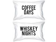 Funny Pillowcases Standard Size 20 x 31 Coffee Days Whiskey Nights