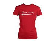 Best Mom Ever Red Cotton Graphic T Shirt Cute Mother s Day Gift Idea