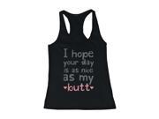 I Hope Your Day Is as Nice as My Butt Women’s Work Out Tank Top Gym Tanktop