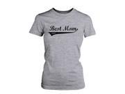 Best Mom Ever Grey Cotton Graphic T Shirt Cute Mother s Day Gift Idea