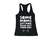 Some Moms Lift More Than Their Kids Tank Top Mother s Day Gifts