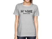 Home MD State Grey Women s T Shirt US Maryland Hometown Graphic Tee