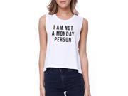 Not A Monday Person Crop Tee Monday Sickness Tanks Sleeveless Shirt
