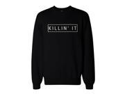 Killin It Graphic Sweatshirt – Black Unisex Pullover Sweaters