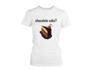 Chocolate Cake with Strawberry Women s Cute Graphic Shirt Humorous White Tee Funny Shirt Women SMALL